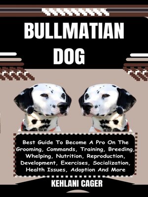 cover image of BULLMATIAN DOG